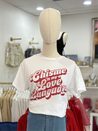 Chisme Is My Love Language Graphic Tee
