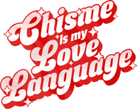 Chisme Is My Love Language Graphic Tee
