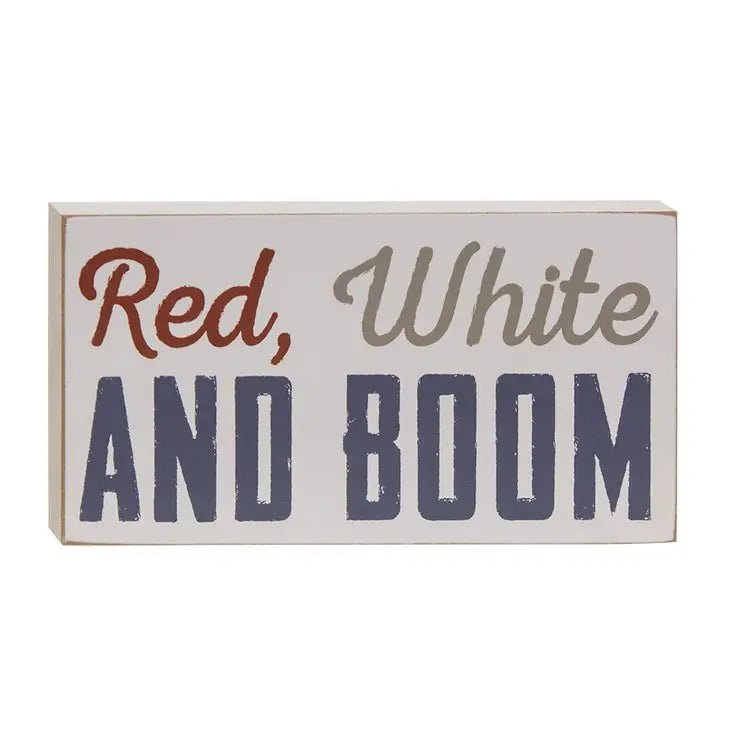 Red, White & Boom Sign