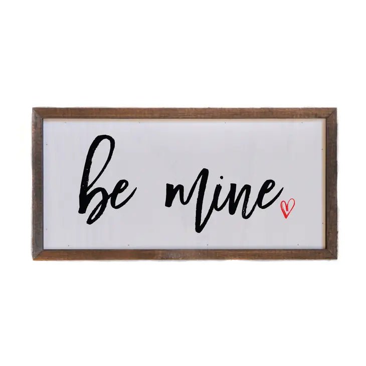 Be Mine Valentine's Decor Sign